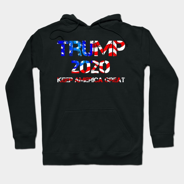 Donald Trump 2020 Keep America Great Again Hoodie by Johnathan Allen Wilson